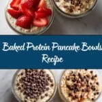 Baked Protein Pancake Bowls Recipe