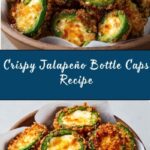 Jalapeño Bottle Caps Recipe