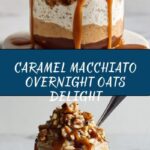 Caramel Macchiato Overnight Oats Recipe