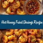 Hot Honey Fried Shrimp Recipe