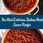 The Most Delicious Italian Meat Sauce Recipe