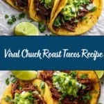 Viral Chuck Roast Tacos Recipe