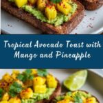 Tropical Avocado Toast Recipe