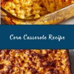 Corn Casserole Recipe