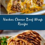 Nachos Cheese Beef Wrap Recipe