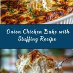 Creamy Onion Chicken Bake with Stuffing Recipe
