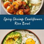 Spicy Shrimp and Cauliflower Rice Bowl Recipe