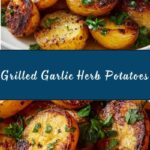 Grilled Garlic Herb Potatoes Recipe