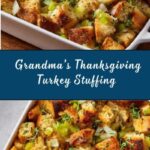 Grandma’s Thanksgiving Turkey Stuffing Recipe