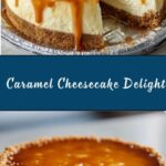 Caramel Cheesecake Recipe