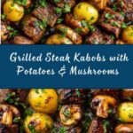Grilled Steak, Potato, and Mushroom Kabobs Recipe