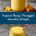 Mango Pineapple Smoothie Recipe