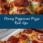 Cheesy Pepperoni Pizza Roll-Ups Recipe