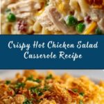Crispy Hot Chicken Salad Casserole Recipe