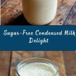 The BEST Sugar-Free Condensed Milk Recipe