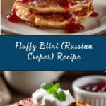 Blini (Russian Crepes) Recipe