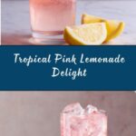 Tropical Pink Lemonade Recipe