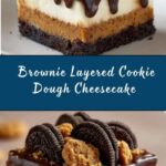 Brownie Layered Cookie Dough Cheesecake Recipe