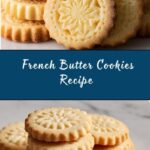French Butter Cookies (Sablés Breton) Recipe