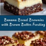 Banana Bread Brownies with Brown Butter Frosting Recipe