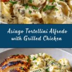 Asiago Tortellini Alfredo with Grilled Chicken Recipe