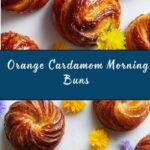 Orange Cardamom Morning Buns Recipe
