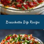 Bruschetta Dip Recipe