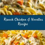 Creamy Ranch Chicken & Noodles Recipe