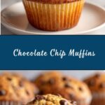 Easy Chocolate Chip Muffins Recipe