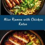 Miso Ramen with Chicken Katsu Recipe