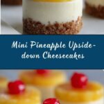 Mini Pineapple Upside-down Cheesecakes Recipe