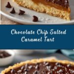 Chocolate Chip Salted Caramel Tart Recipe