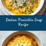 Italian Penicillin Soup Recipe