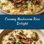 Creamy Mushroom Rice Recipe