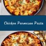 Chicken Parmesan Pasta Recipe