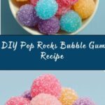 Pop Rocks Bubble Gum Recipe