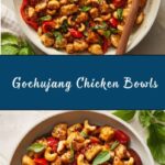 Sweet and Spicy Gochujang Chicken Bowls Recipe