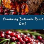 Cranberry Balsamic Roast Beef Recipe