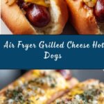 Epic Air Fryer Grilled Cheese Hot Dogs Recipe