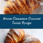 Warm Cinnamon Crescent Twists Recipe