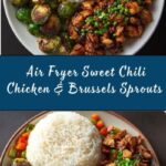 Air Fryer Sweet Chili Chicken and Brussels Sprouts Recipe