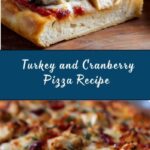 Turkey and Cranberry Pizza Recipe