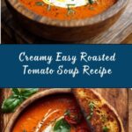 Easy Roasted Tomato Soup Recipe