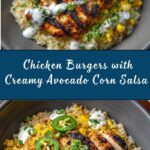 Chicken Burgers with Avocado Corn Salsa to Impress Recipe