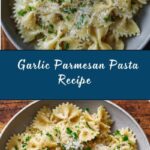 **Garlic Parmesan Pasta** Recipe