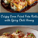 Crispy Oven Fried Feta Rolls with Chili Honey Recipe
