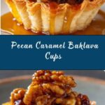 Pecan Caramel Baklava Cups Recipe