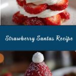 Strawberry Santas Recipe