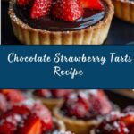 Chocolate Strawberry Tarts Recipe