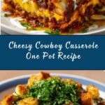 Cheesy One Pot Cowboy Casserole Recipe
